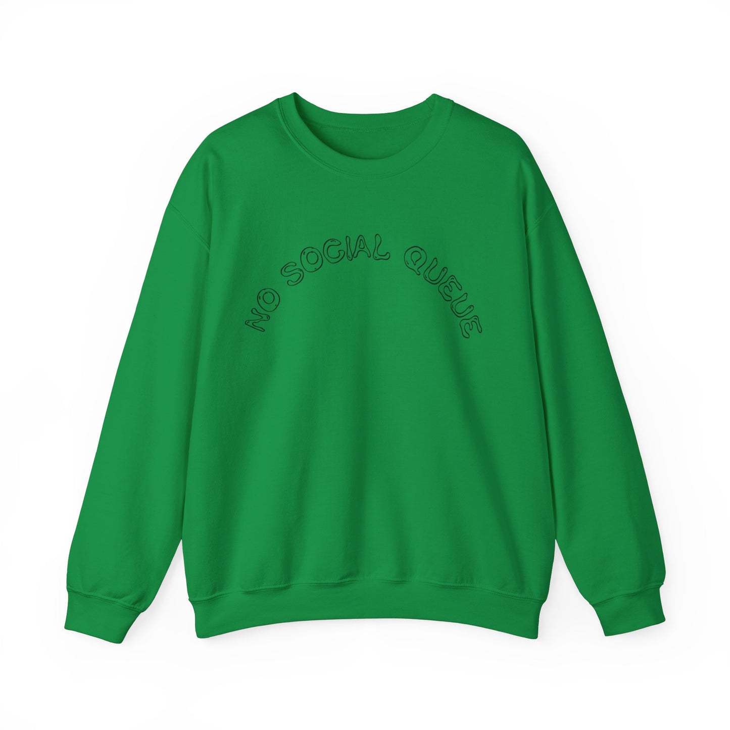 No Social Queue Sweatshirt