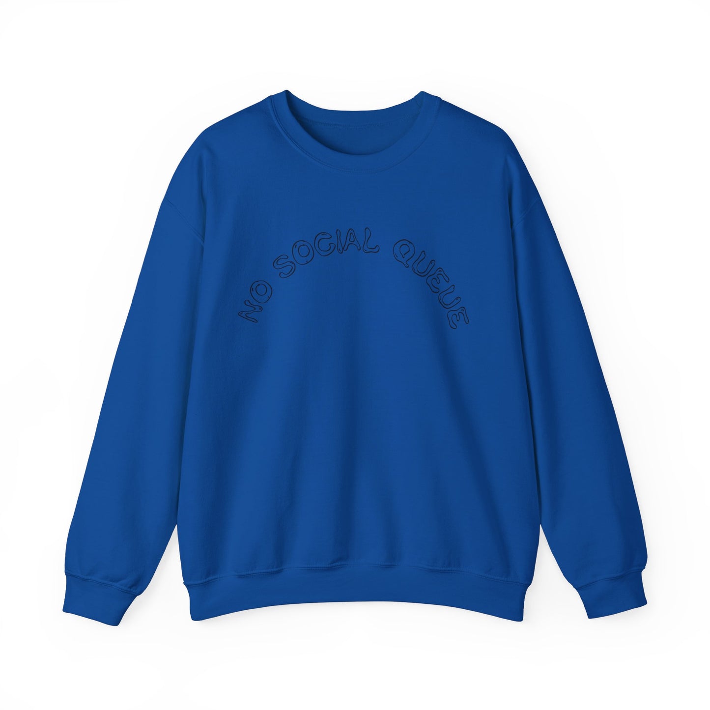 No Social Queue Sweatshirt