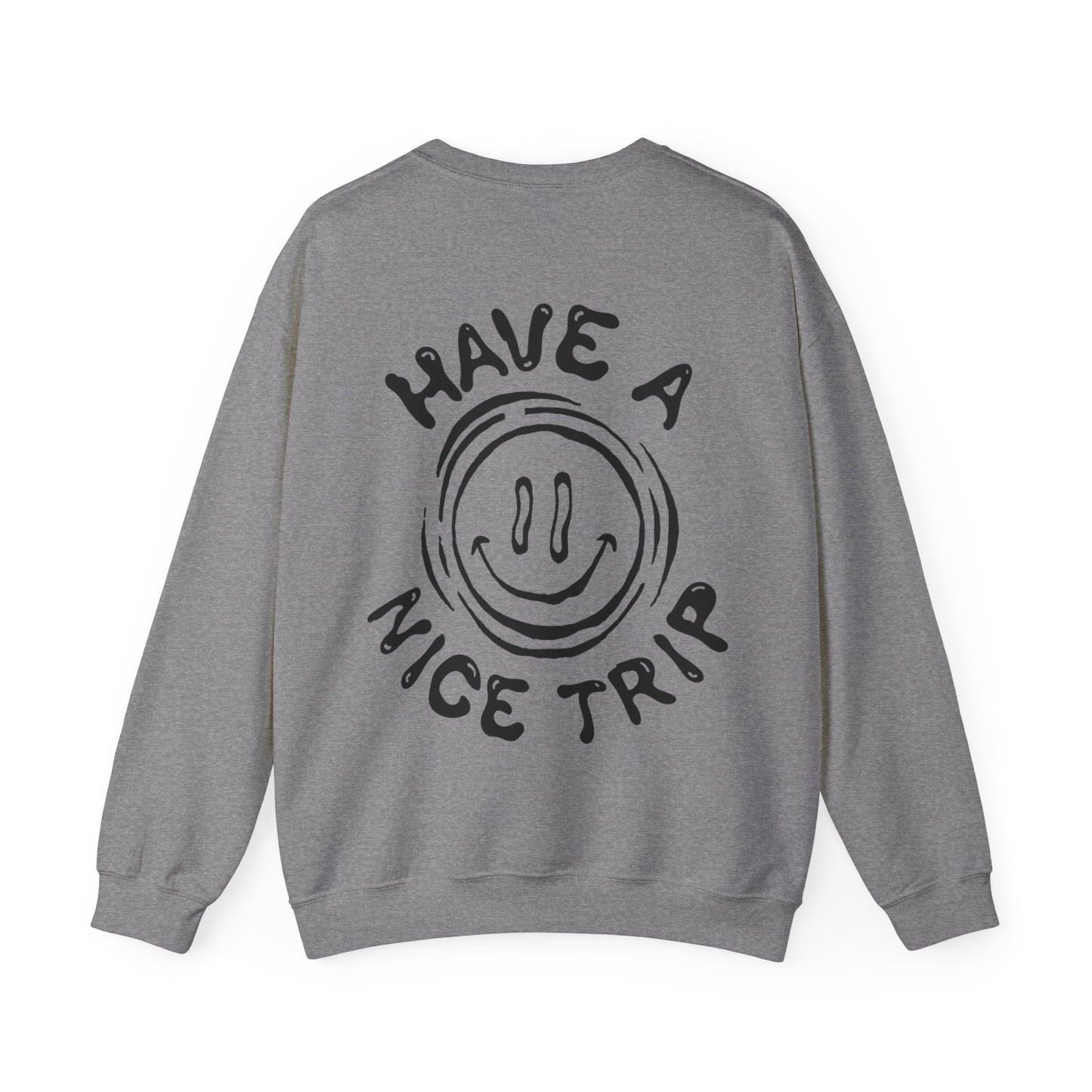 NSQ "Have a Nice Trip" Crewneck